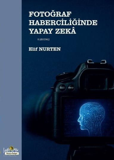 Fotoğraf Haberciliğinde Yapay Zekâ