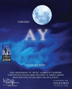  Ay | Stewart Ross | Kazım Değerli | Nevin Avan Özdemir | Türkiye İş Bankası Kültür Yayınları | 9789944885126 | 