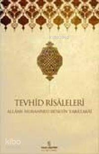  Tevhîd Risâleleri | Tevhîd Risâleleri | Allame Muhammed Hüseyn Tabatabai | Kenan Çamurcu | İnsan Yayınları | 9789755745275 
