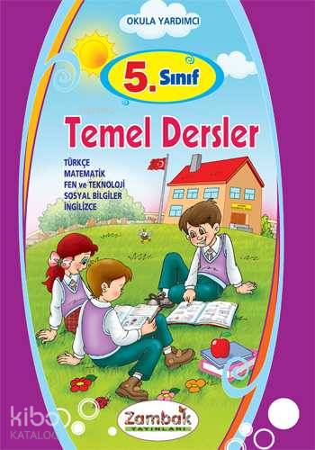 Okula Yardımcı| 5. Sınıf Temel Dersler; Türkçe, Matematik, Fen ve Teknoloji, Sosyal Bilgiler ve İngilizce