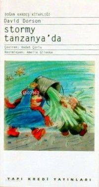  Stormy Tanzanyada | Stormy Tanzanyada | David Dorson | Vedat Çorlu | Yapı Kredi Yayınları ( YKY ) | 9789753637091 