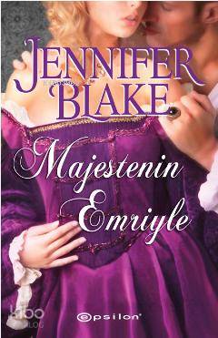  Majestenin Emriyle | Jennifer Blake | Can Uzer | Eren Abaka | Epsilon Yayınevi | 9789944824910 