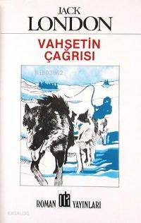  Vahşetin Çağrısı | Jack London | Gülen Aktaş | Oda Yayınları | 9789753851138 | 