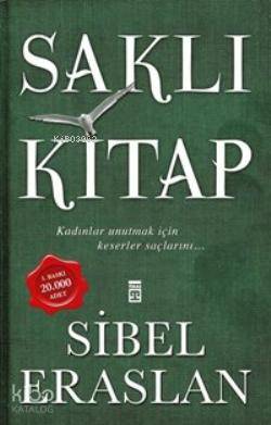  Saklı Kitap | Sibel Eraslan | Timaş Yayınları | 9786050808124 