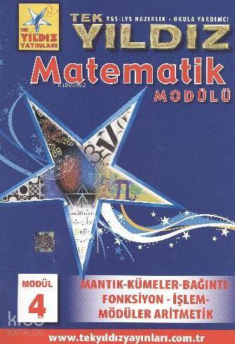 Matematik Modül 4 - Mantık, Kümeler, Bağıntı, Fonksiyon, İşlem, Modüler Aritmetik