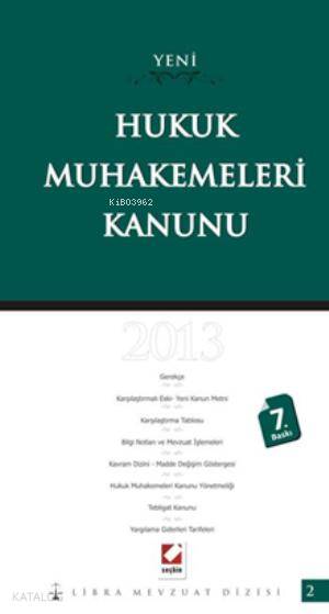  Hukuk Muhakemeleri Kanunu Karşılaştırmalı Gerekçeli | Hukuk Muhakemeleri Kanunu Karşılaştırmalı Gerekçeli | Mutlu Dinç | Seçkin Yayıncılık | 9789750226076 