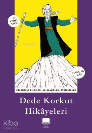  Dede Korkut Hikayeleri | Dede Korkut Hikayeleri | Anonim | Ayşe Tuba Ayman | Ravza Kızıltuğ | Antik Yayınları | 9786054840083 