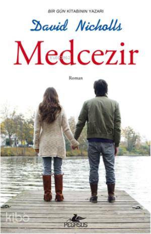 Medcezir | David Nicholls | Mehmet Boran Evren | Aycan Ak | Pegasus Yayıncılık | 9786053432067 | 