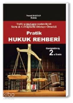  Pratik Hukuk Rehberi | Necati Daştan | Bilge Yayınevi Hukuk Yayınları | 9786055118006 | 