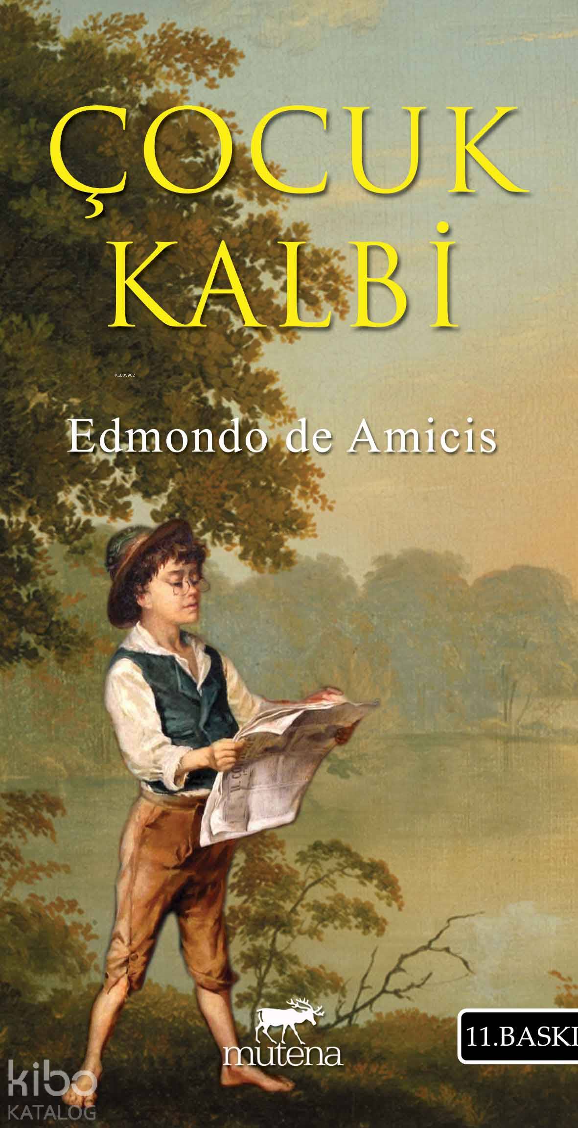  Çocuk Kalbi | Çocuk Kalbi | Edmondo De Amicis | Haldun Şeker | Mutena Yayınları | 9786059078078 