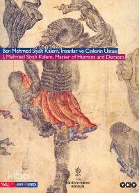  Ben Mehmed Siyah Kalem İnsanlar ve Çinlerin Ustası | Ben Mehmed Siyah Kalem İnsanlar ve Çinlerin Ustası | Mine Haydaroğlu | Mary Işın | Yapı Kredi Yayınları ( YKY ) | 9789750808470 