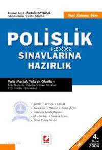  Polislik Sınavlarına Hazırlık | Polislik Sınavlarına Hazırlık | Mustafa Kaygısız | Seçkin Yayıncılık | 9789753476355 