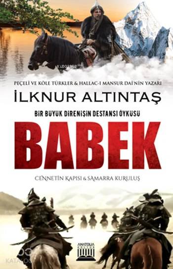  Babek | İlknur Altıntaş | Anatolia Kitap | 9786059937733 | 