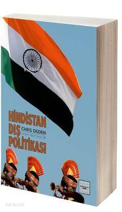  Hindistan Dış Politikası | Chris Ogden | Aslan Yavuz Şir | İyidüşün Yayınları | 9786059280068 | 