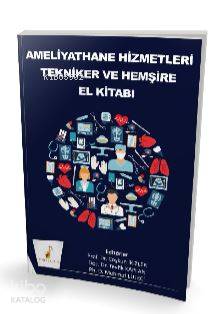 Ameliyathane Hizmetleri Tekniker ve Hemşire El Kitabı