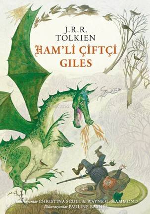  Hamli Çiftçi Giles | JRR Tolkien | Niran Elçi | Hamdi Akçay | Emre Aygün | Alican Saygı Ortanca | İthaki Yayınları | 9786053757948 | 