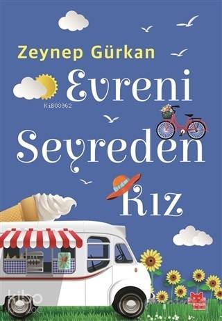  Evreni Seyreden Kız | Zeynep Gürkan | Kırmızıkedi Yayınevi | 9786052984109 | 