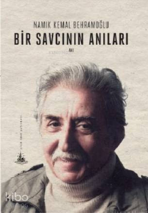  Bir Savcının Anıları | Namık Kemal Behramoğlu | Yitik Ülke Yayınları | 9786052235331 | 