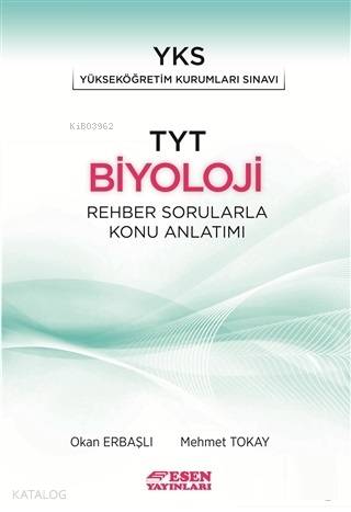 Esen Yayınları TYT Biyoloji Rehber Sorularla Konu Anlatımı Esen 