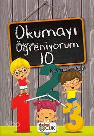 Okumayı Öğreniyorum 10 | Nevra Diler Adalı | Akademi Çocuk | 9786059718226 | 
