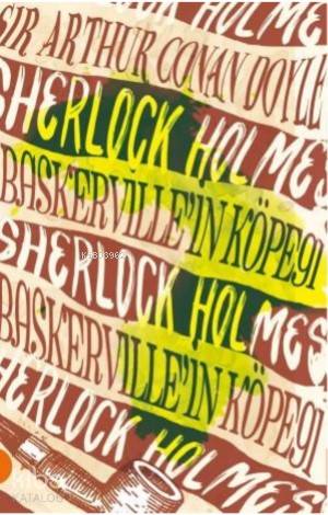  Sherlock Holmes 7 Baskervillein Köpeği | Arthur Conan Doyle | Saffet Günersel | Rukiye Şahin | Yasin Çetin | Portakal Kitap | 9789752468818 | 
