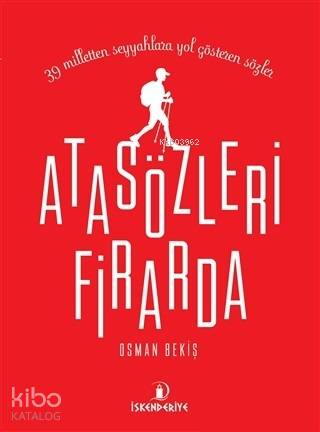  Atasözleri Firarda | Atasözleri Firarda | Osman Bekiş | İskenderiye Kitap | 9786059900294 