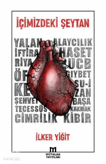  İçimizdeki Şeytan | İçimizdeki Şeytan | İlker Yiğit | Mütalaa Yayınları | 9786058046313 
