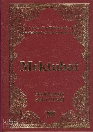  Mektubat | Bediüzzaman Saidi Nursi | Söz Basım Yayın | 9799756438151 | 
