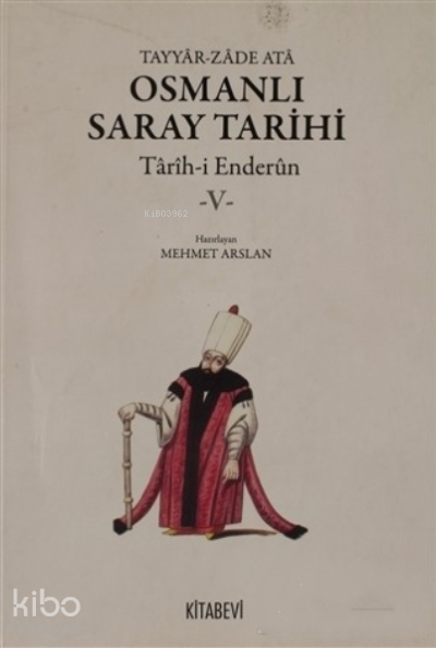 Osmanlı Saray Tarihi 5.Cilt