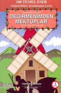  Değirmenimden Mektuplar | Değirmenimden Mektuplar | Alphonse Daudet | Sabei Esat Siyavuşgil | Türkiye İş Bankası Kültür Yayınları | 9789944883535 