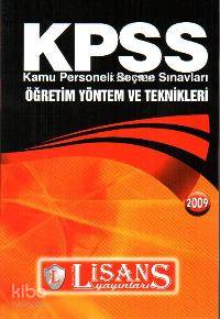 Kpss Öğretim Yöntem ve Teknikleri; 2009