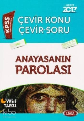 KPSS Çevir Konu Çevir Soru Anayasanın Parolası 2017