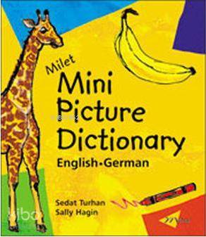  Milet Mini Picture Dictionary (English German) | Sedat Turhan | Milet Dergi Kitap Yayın | 9781840593730 | 