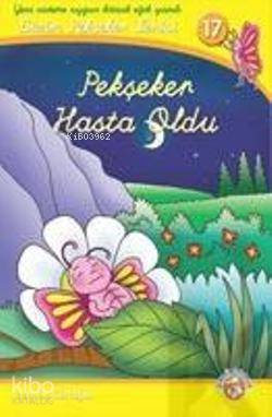 Pekşeker Hasta Oldu