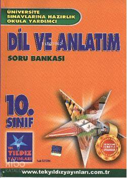 10. Sınıf| Dil ve Anlatım; Soru Bankası