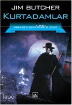  Kurtadamlar Dresden Dosyaları 2 Kitap | Jim Butcher | Ulaş Apak | Selçuk Aylar | İthaki Yayınları | 9786053750949 | 