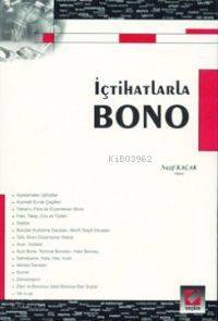  İçtihatlarla Bono | Nazif Kaçak | Seçkin Yayıncılık | 9789753474016 | 