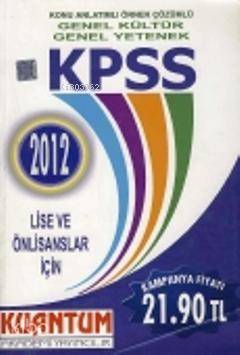 KPSS Genel Kültür-Genel Yetenek Konu Anlatımlı - Örnek Çözümlü