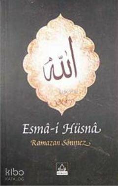  Esmai Hüsna | Ramazan Sönmez | Konevi Yayınları | 9786055772048 | 