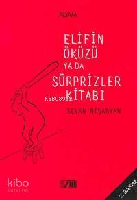  Elifin Öküzü Yada Süprizler Kitabı | Sevan Nişanyan | Adam Yayınları | 9789754187441 | 