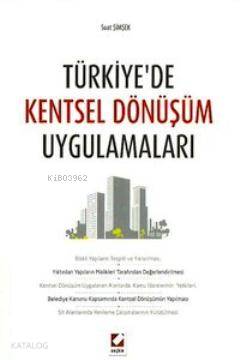  Türkiyede Kentsel Dönüşüm Uygulamaları | Türkiyede Kentsel Dönüşüm Uygulamaları | Suat Şimşek | Seçkin Yayıncılık | 9789750224140 