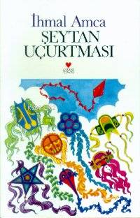  Şeytan Uçurtması | İhmal Amca | Can Çocuk Yayınları | 9789755100852 | 