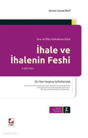  İhale ve İhalenin Feshi En Son Yargıtay İçtihatları ile | İhale ve İhalenin Feshi En Son Yargıtay İçtihatları ile | Ahmet Cemal Ruhi | Seçkin Yayıncılık | 9789750221583 