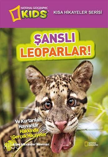  Şanslı Leoparlar Kısa Hikayeler Serisi | Aline Alexander Newman | Beta Kids | 9786054716722 | 