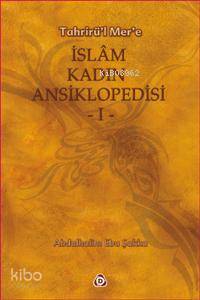  İslam Kadın Ansiklopedisi (2 Cilt) | İslam Kadın Ansiklopedisi (2 Cilt) | Abdulhalim Ebu Şakka | Ali Arslan Osman Arpaçukuru Şaban Haklı Fethi Güngör | EDT SABRİ ÜNAL | Düşün Yayıncılık | 9789755500553 