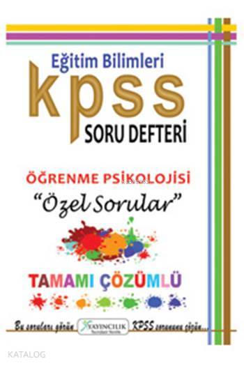 KPSS Öğrenme Psikolojisi Tamamı Çözümlü Soru Defteri