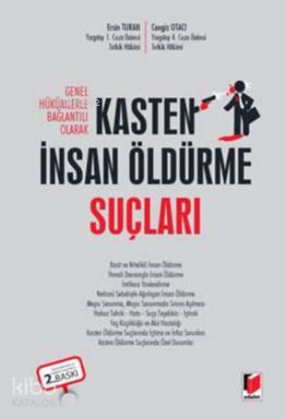  Kasten İnsan Öldürme Suçları (Ciltli) | Kasten İnsan Öldürme Suçları (Ciltli) | Cengiz Otacı | Ersin Turan | Ersin TuranCengiz Otacı | Adalet Yayınevi | 9786051468006 