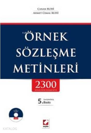  Örnek Sözleşme Metinleri | Örnek Sözleşme Metinleri | Canan RuhiAhmet Cemal Ruhi | Seçkin Yayıncılık | 9789750238352 