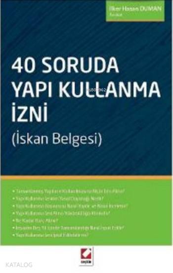  40 Soruda Yapı Kullanma İzni | 40 Soruda Yapı Kullanma İzni | İlker Hasan Duman | Seçkin Yayıncılık | 9789750238451 