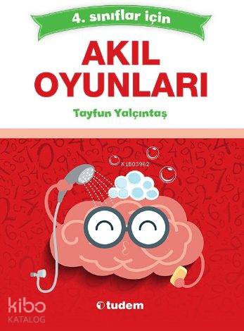 Tudem Yayınları 4. Sınıflar için Akıl Oyunları Tudem 